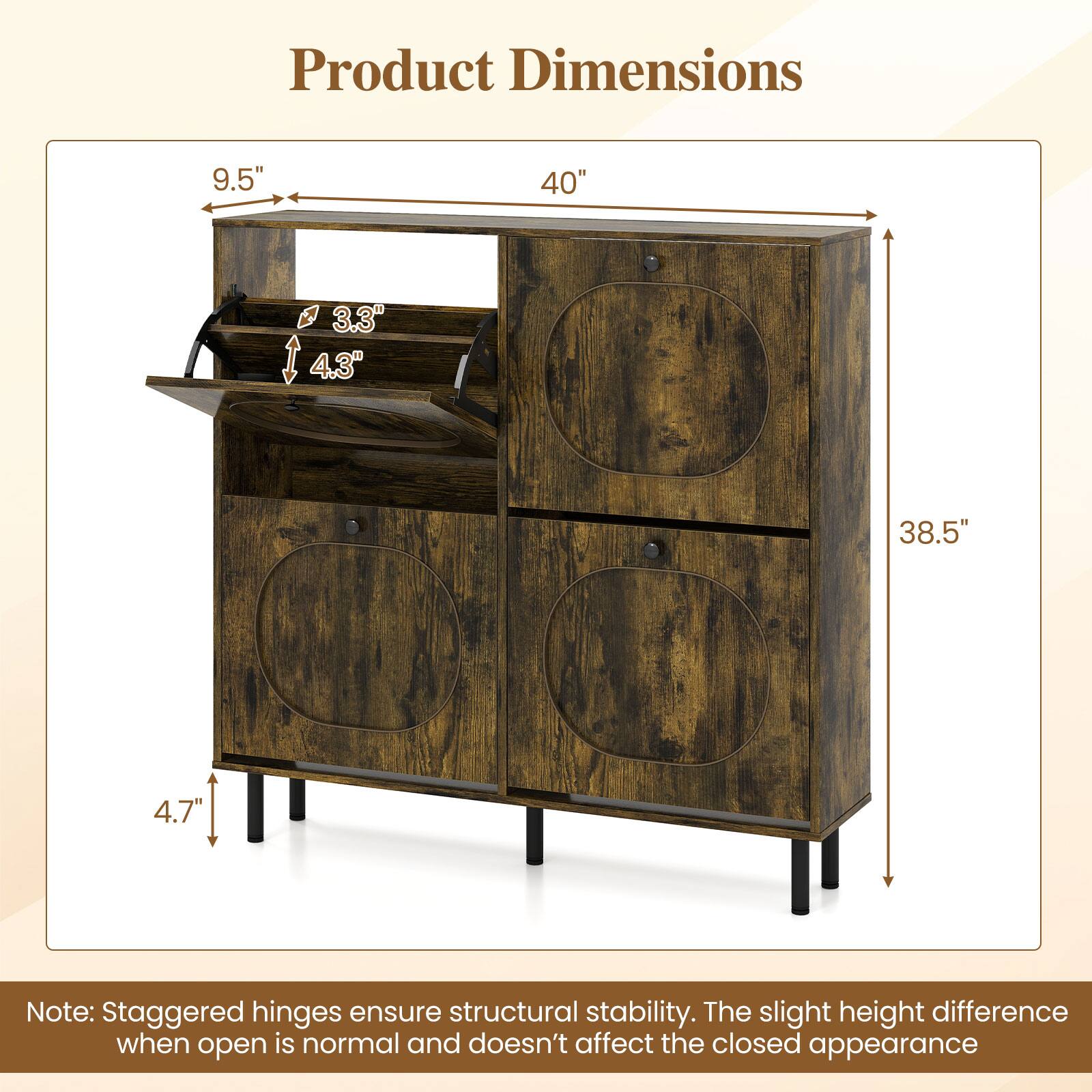 Product Dimensions  
9.5"  
40"  
3.3"  
4.3"  
38.5"  
4.7"  

Note: Staggered hinges ensure structural stability. The slight height difference when open is normal and doesn't affect the closed appearance