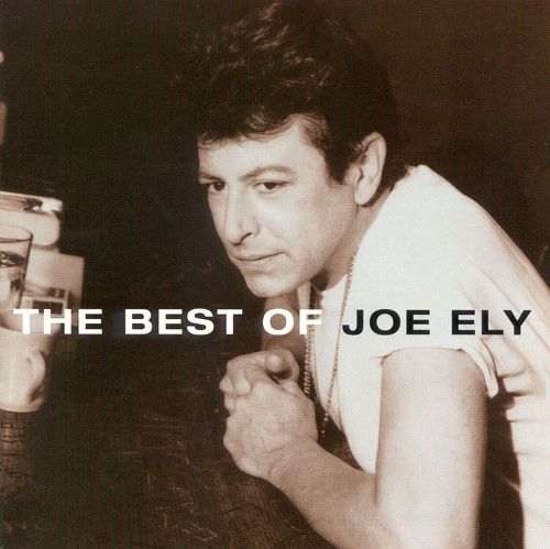  The Best of Joe Ely [CD]