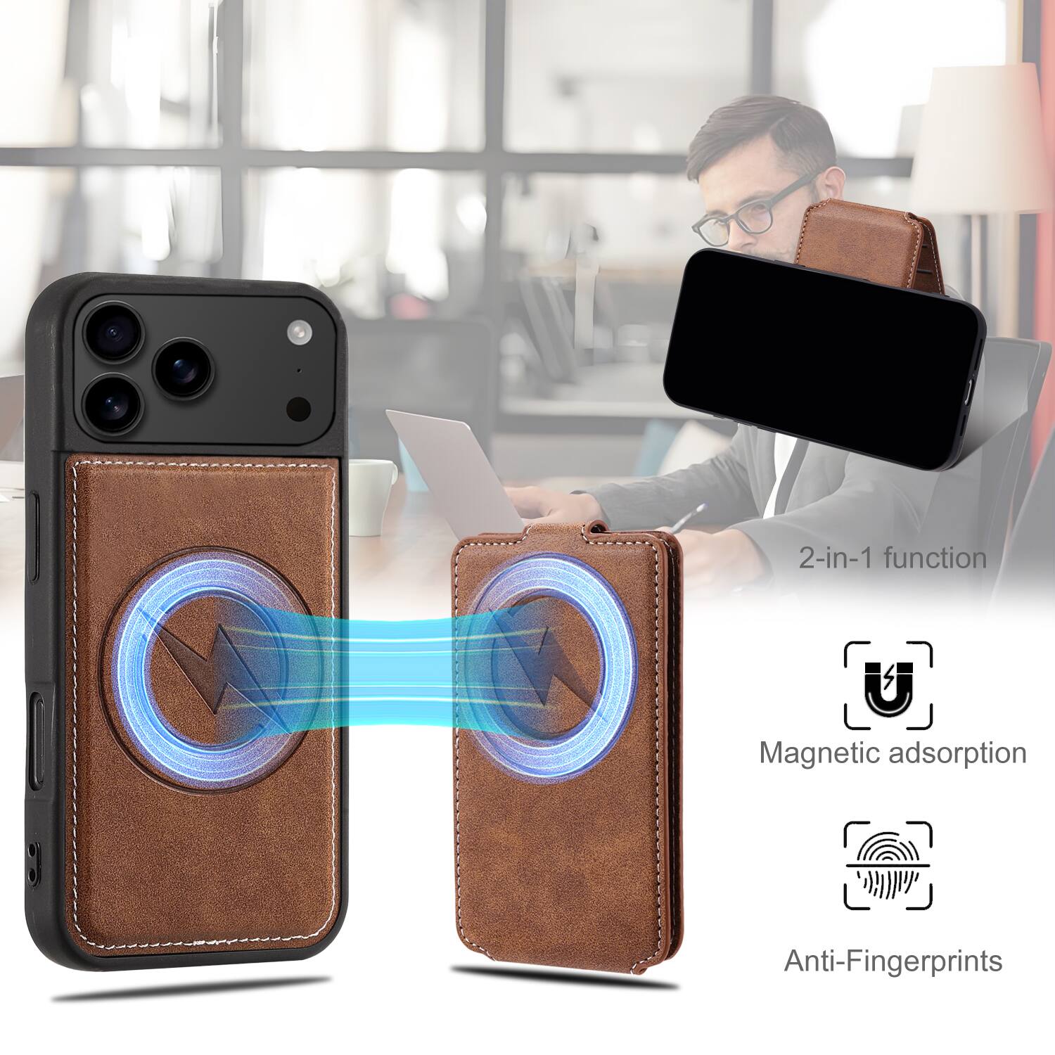 2-in-1 function  
Magnetic adsorption  
Anti-Fingerprints