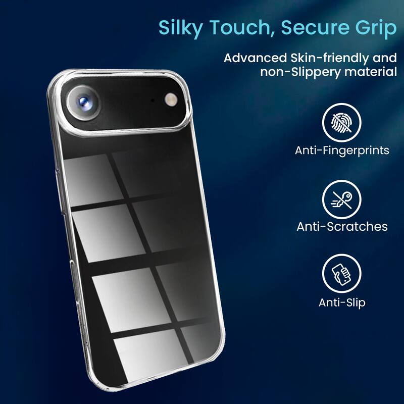 Silky Touch, Secure Grip

Advanced Skin-friendly and non-Slippery material

Anti-Fingerprints

Anti-Scratches

Anti-Slip