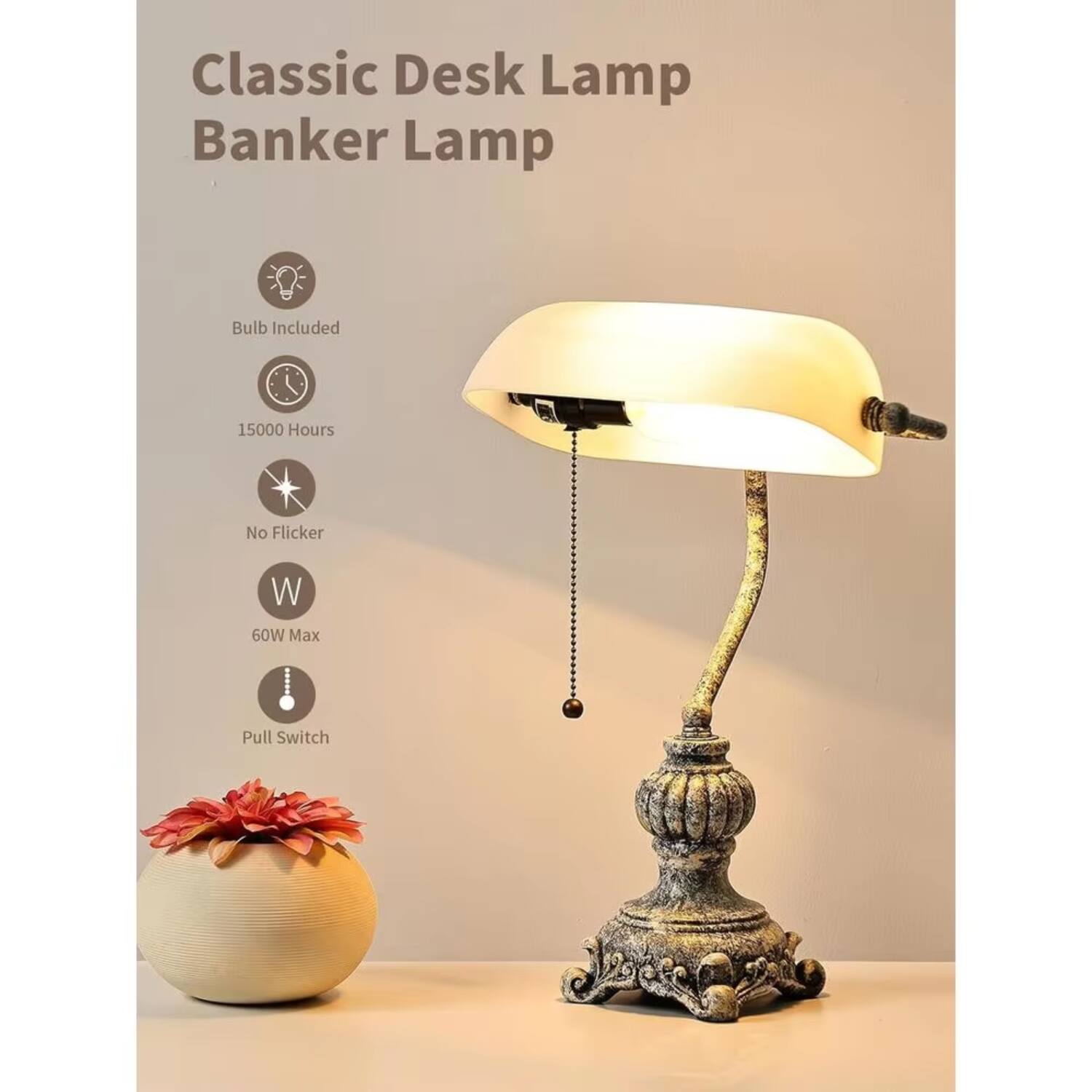 Classic Desk Lamp  
Banker Lamp  

- Bulb Included  
- 15000 Hours  
- No Flicker  
- 60W Max  
- Pull Switch