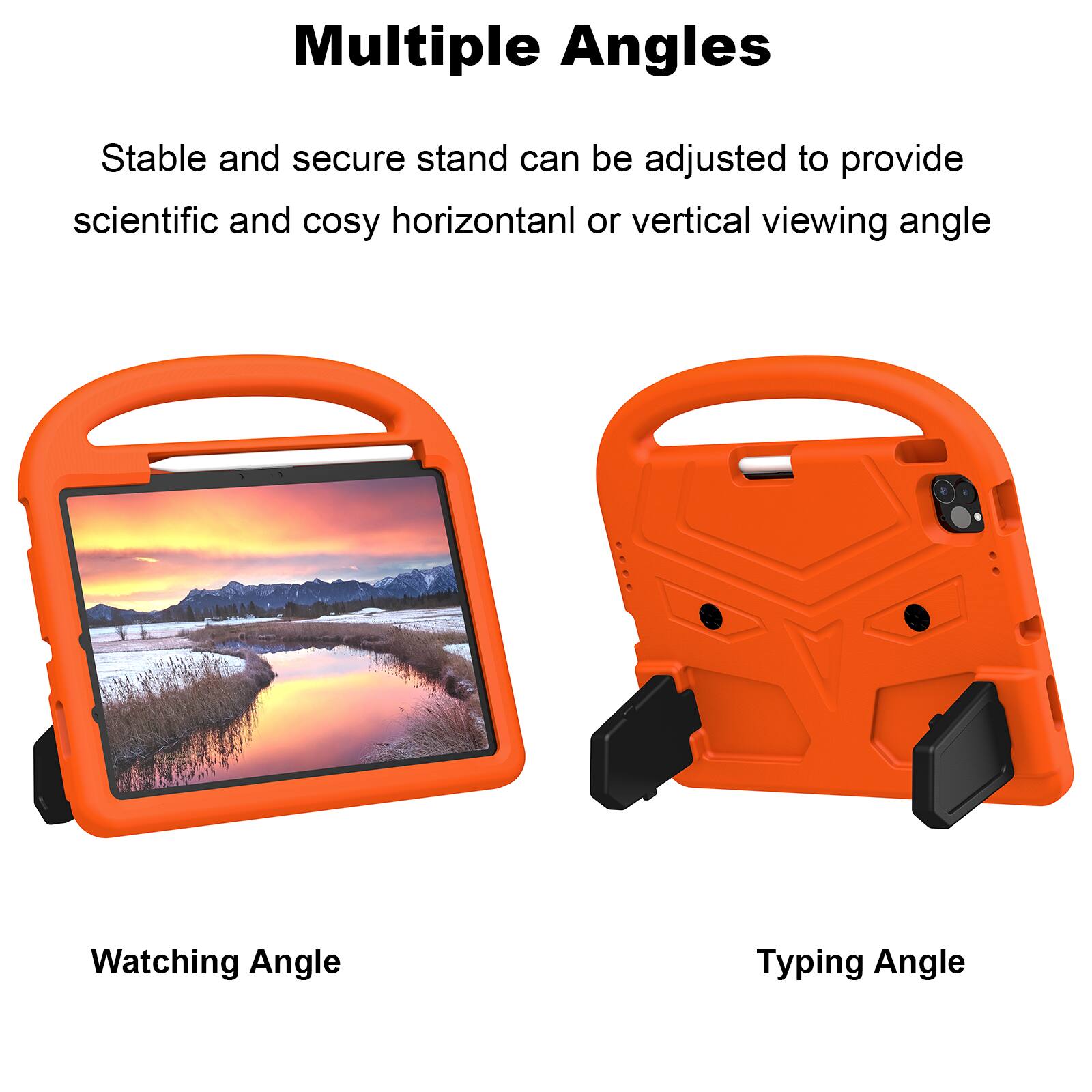 Multiple Angles

Stable and secure stand can be adjusted to provide scientific and cosy horizontal or vertical viewing angle

Watching Angle

Typing Angle