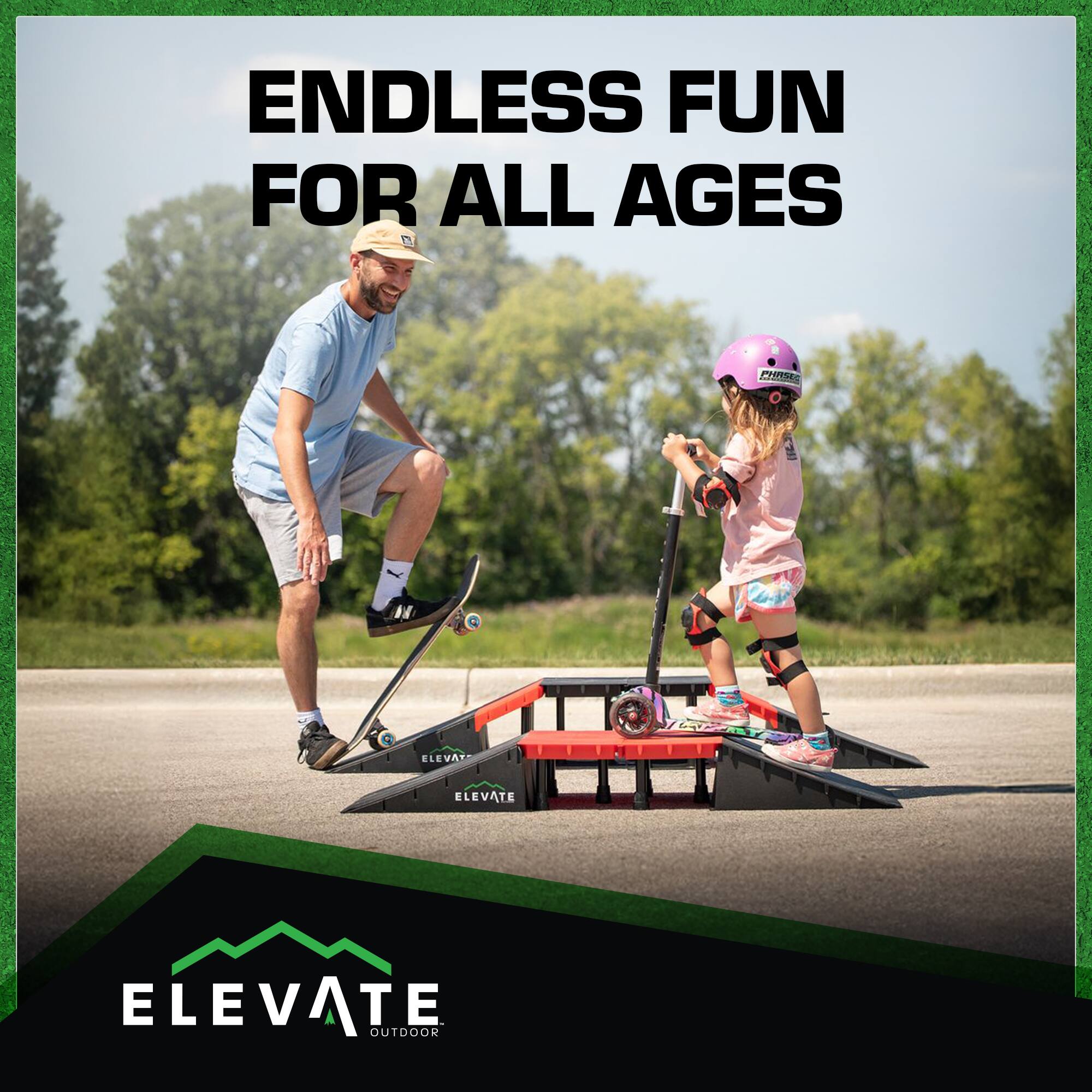 ENDLESS FUN FOR ALL AGES

ELEVATE OUTDOOR