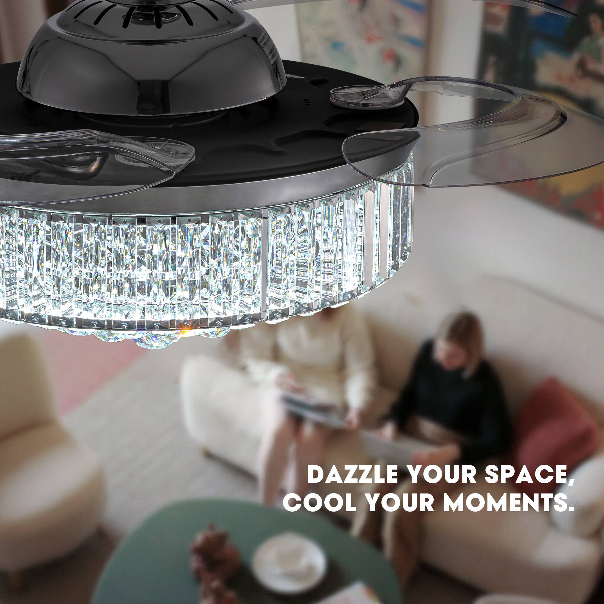 DAZZLE YOUR SPACE, COOL YOUR MOMENTS.
