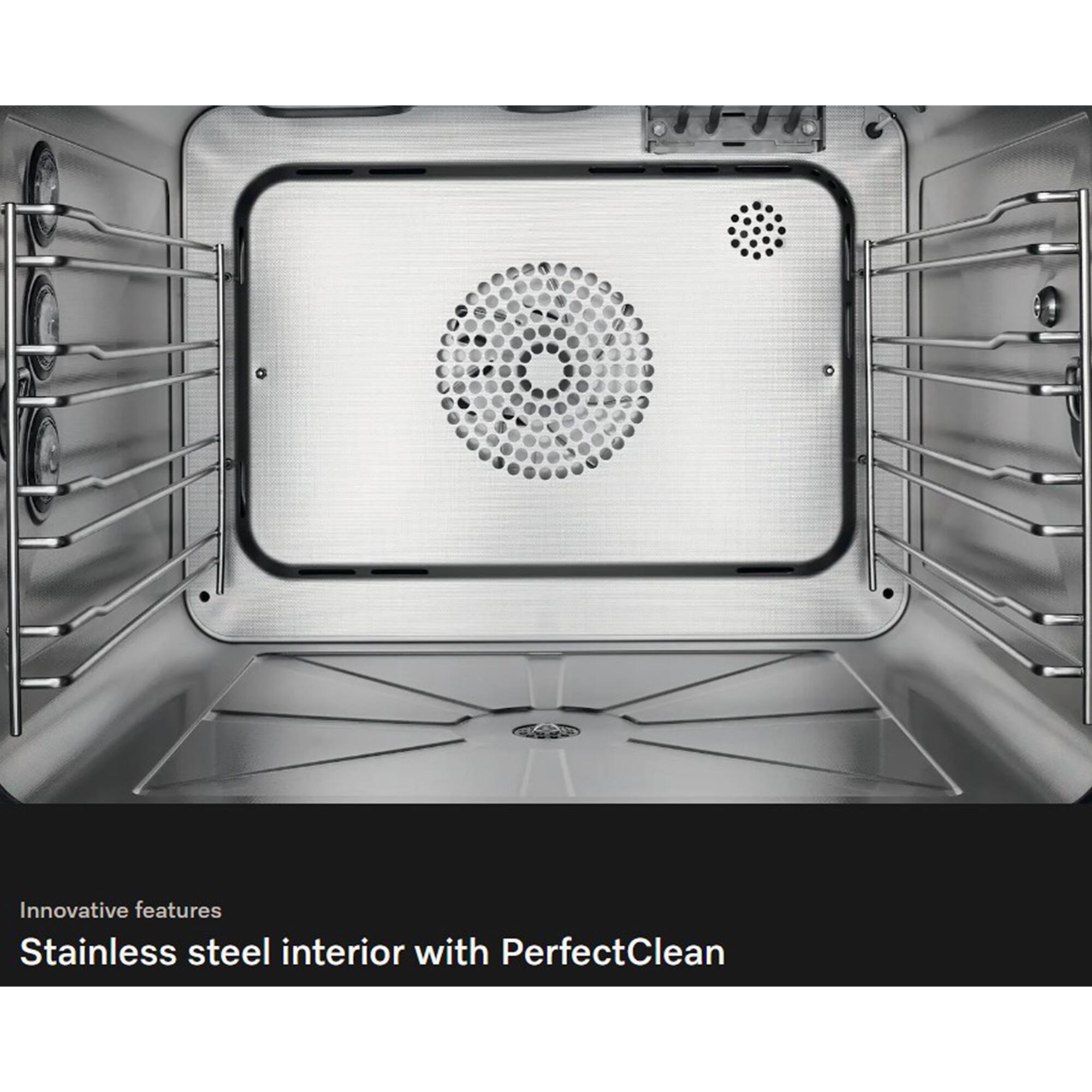 Innovative features  
Stainless steel interior with PerfectClean