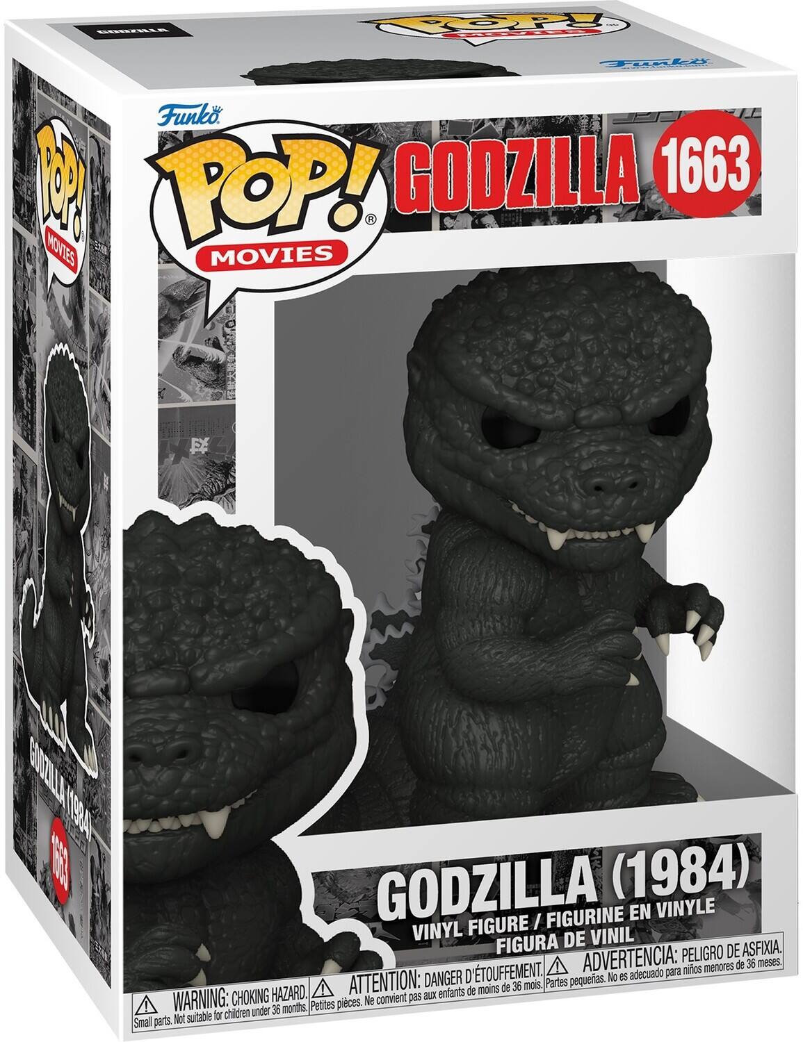 Sure, here is the corrected and grouped text from the image:

---

**Funko POP! MOVIES**

**GODZILLA 1663**

**GODZILLA (1984)**  
VINYL FIGURE / FIGURINE EN VINYLE  
FIGURA DE VINIL

**WARNING: CHOKING HAZARD**  
Small parts. Not suitable for children under 36 months.  
**ATTENTION: DANGER D'ÉTOUFFEMENT**  
Petites pièces. Ne convient pas aux enfants de moins de 36 mois.  
**ADVERTENCIA: PELIGRO DE ASFIXIA**  
Partes pequeñas. No es adecuado para niños menores de 36 meses.

---

This text is organized to reflect the information on the packaging accurately.