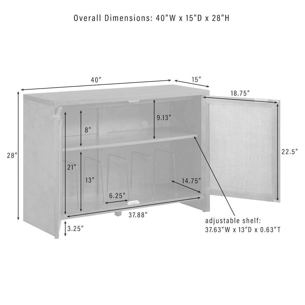 Overall Dimensions: 40"W x 15"D x 28"H

- 40"
- 15"
- 18.75"
- 9.13"
- 8"
- 28"
- 21"
- 22.5"
- 13"
- 14.75"
- 6.25"
- 3.25"
- 37.88"

Adjustable shelf: 37.63"W x 13"D x 0.63"T