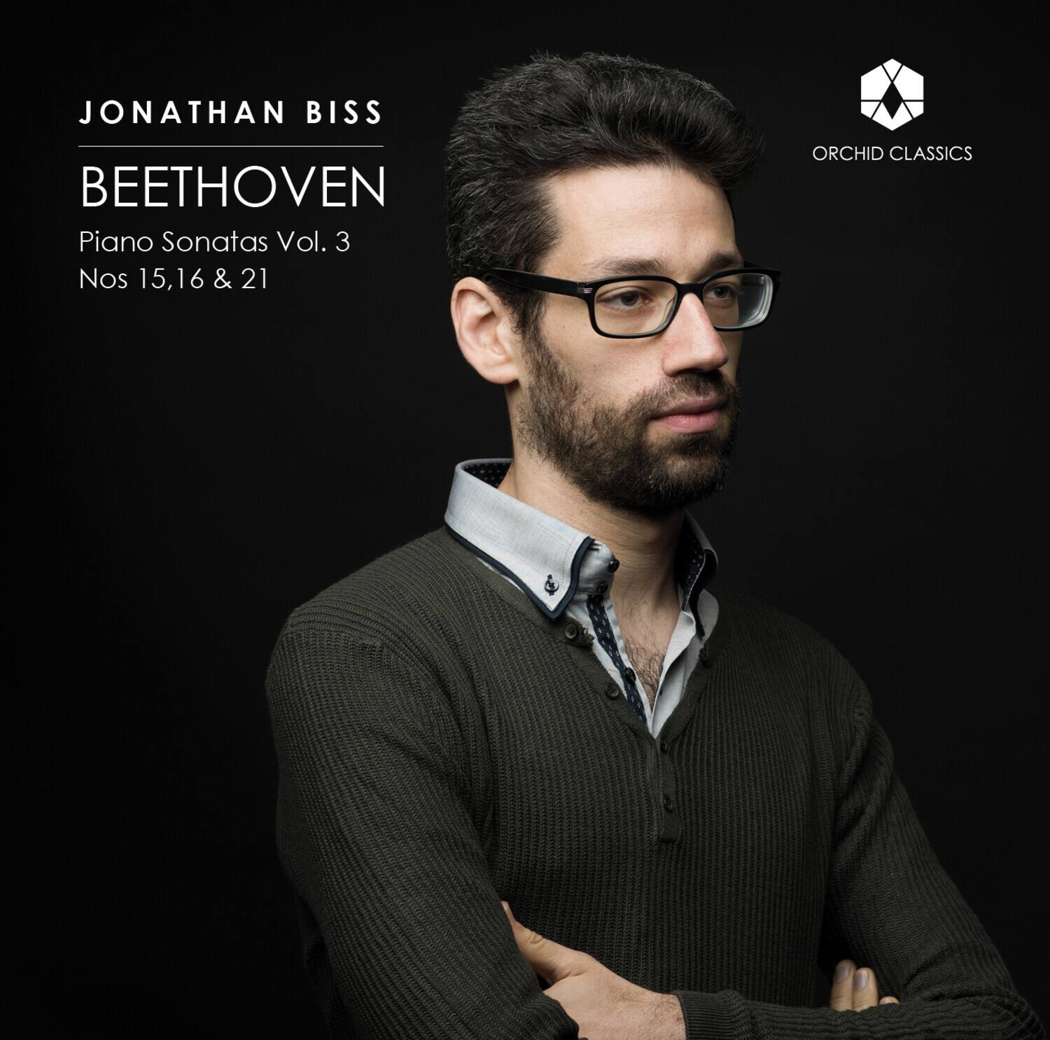 JONATHAN BISS  
BEETHOVEN  
Piano Sonatas Vol. 3  
Nos 15, 16 & 21  

ORCHID CLASSICS