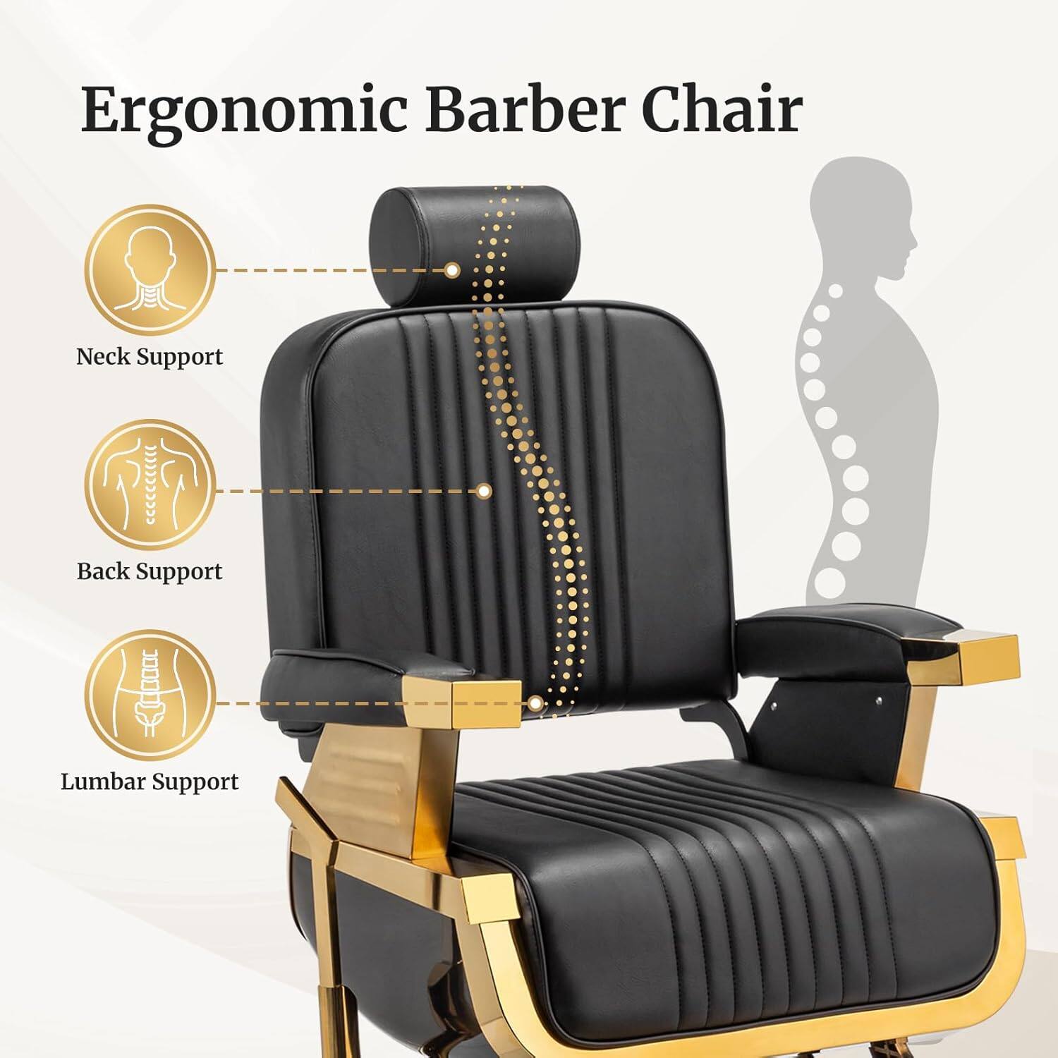Ergonomic Barber Chair

- Neck Support
- Back Support
- Lumbar Support
