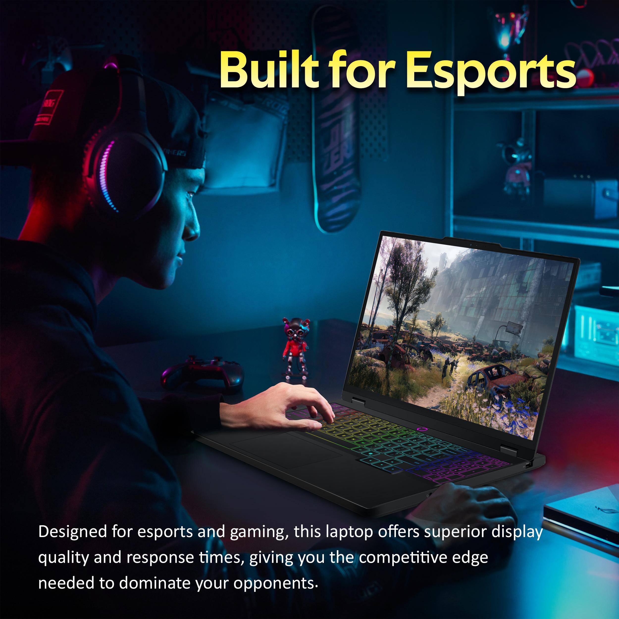 Built for Esports

Designed for esports and gaming, this laptop offers superior display quality and response times, giving you the competitive edge needed to dominate your opponents.