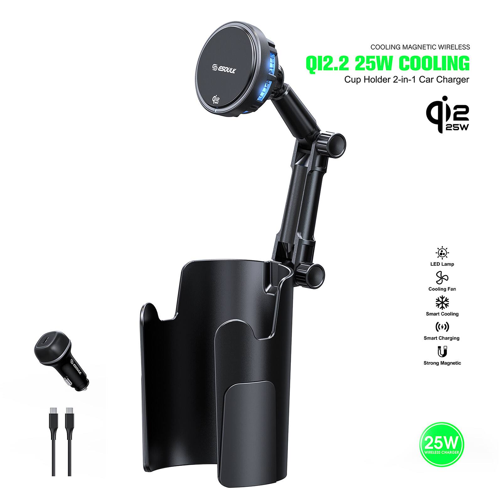 COOLING MAGNETIC WIRELESS Q12.2 25W COOLING  
Cup Holder 2-in-1 Car Charger  
LED Lamp  
Cooling Fan  
Smart Cooling  
Smart Charging  
Strong Magnetic  
25W Wireless Charger