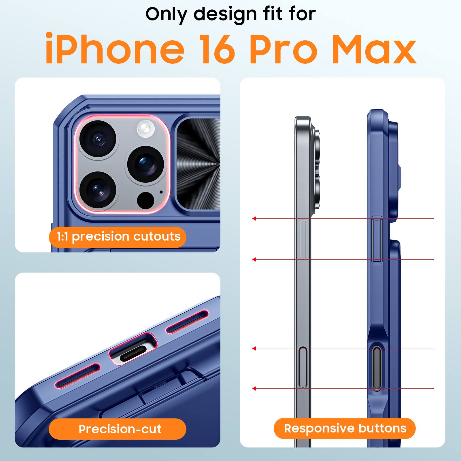 Only design fit for iPhone 16 Pro Max

1:1 precision cutouts

Precision-cut

Responsive buttons