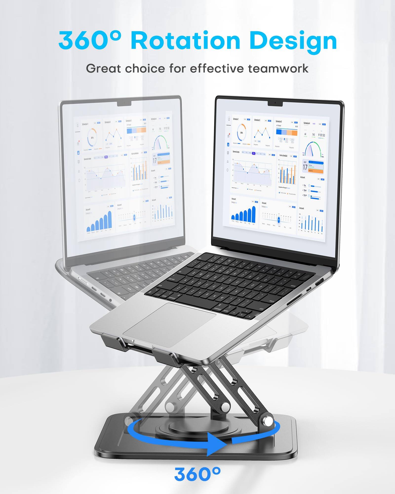 360° Rotation Design  
Great choice for effective teamwork