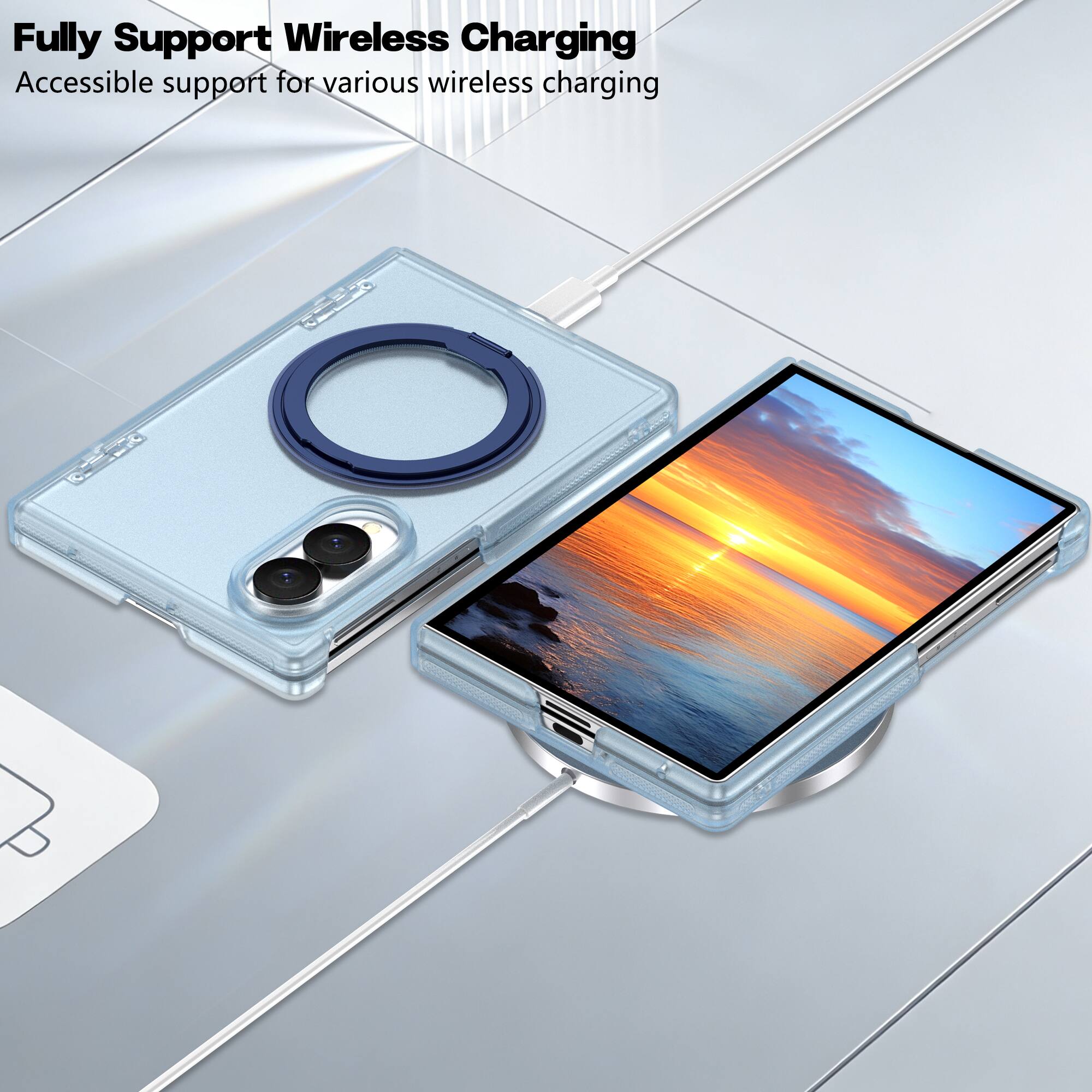 Fully Support Wireless Charging  
Accessible support for various wireless charging
