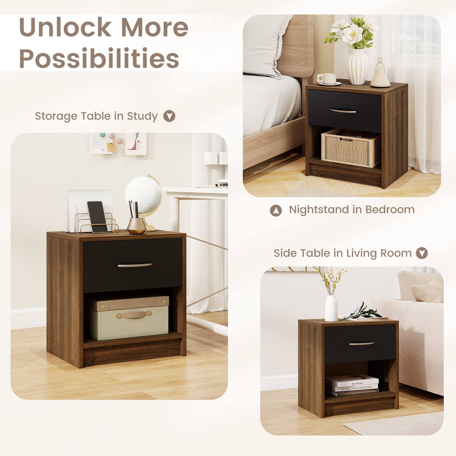 Unlock More Possibilities

- Storage Table in Study
- Nightstand in Bedroom
- Side Table in Living Room