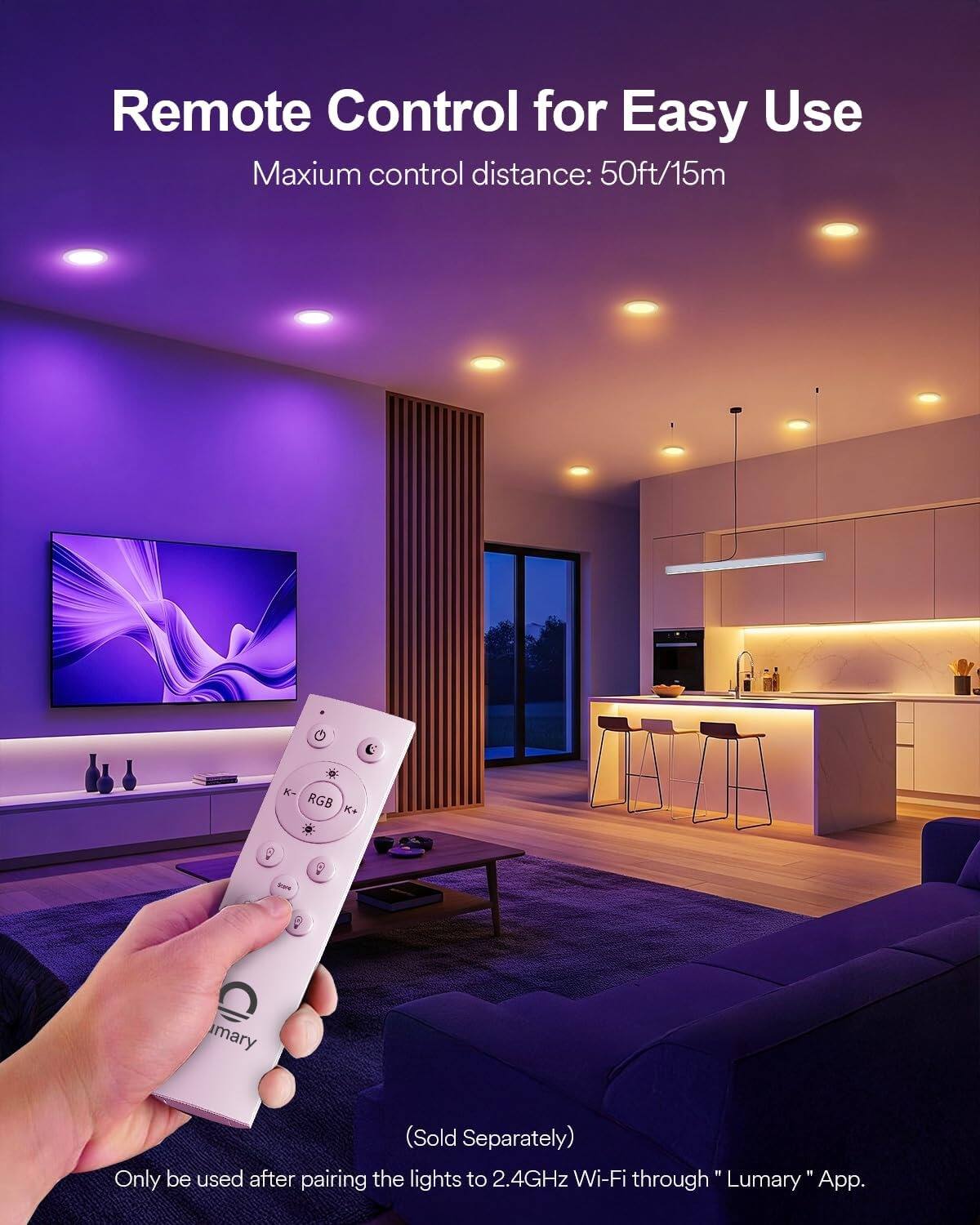 Remote Control for Easy Use  
Maximum control distance: 50ft/15m  

Only be used after pairing the lights to 2.4GHz Wi-Fi through "Lumary" App.  

(Sold Separately)