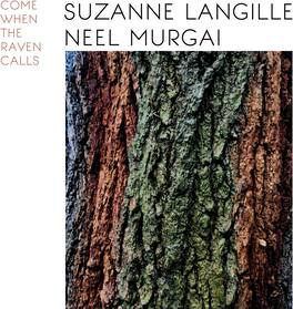 Suzanne Langille - Come When The Raven Calls - VINYL LP