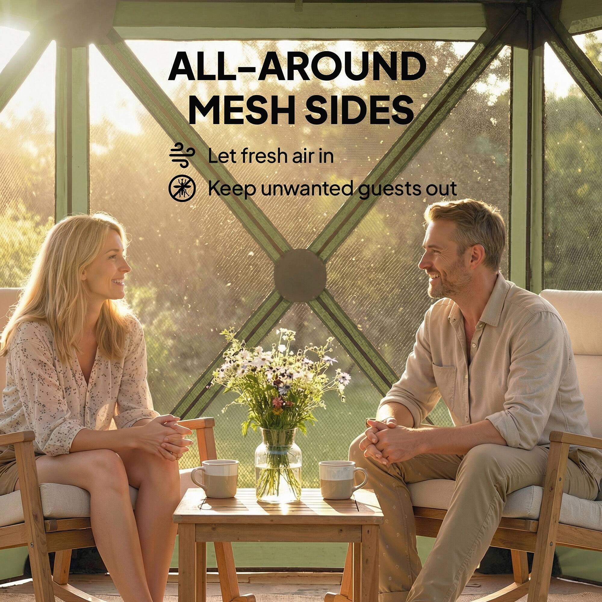 ALL-AROUND MESH SIDES

Let fresh air in  
Keep unwanted guests out
