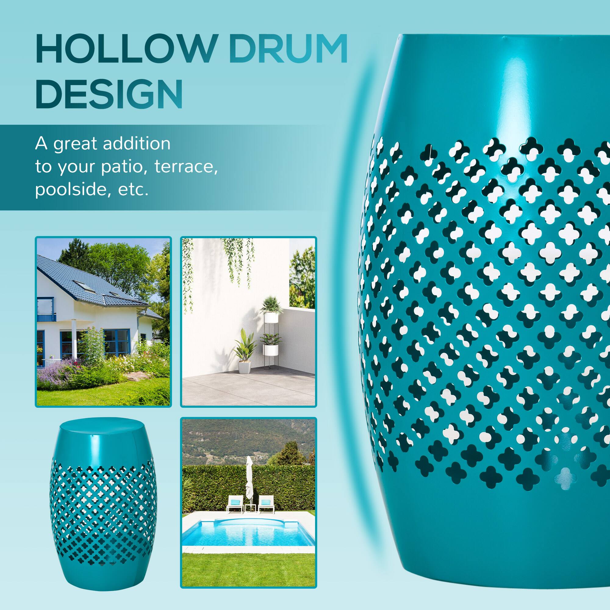 HOLLOW DRUM DESIGN
A great addition to your patio, terrace, poolside, etc.