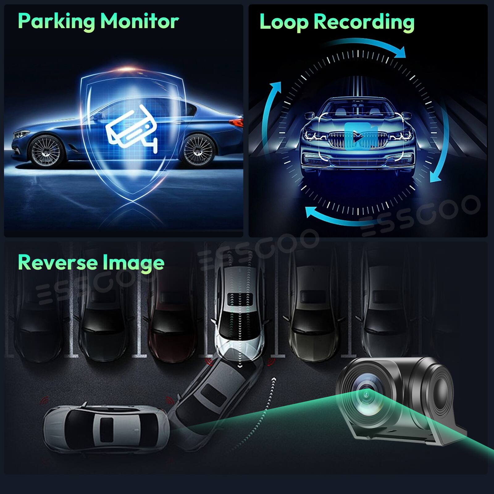 Parking Monitor  
Loop Recording  
Reverse Image