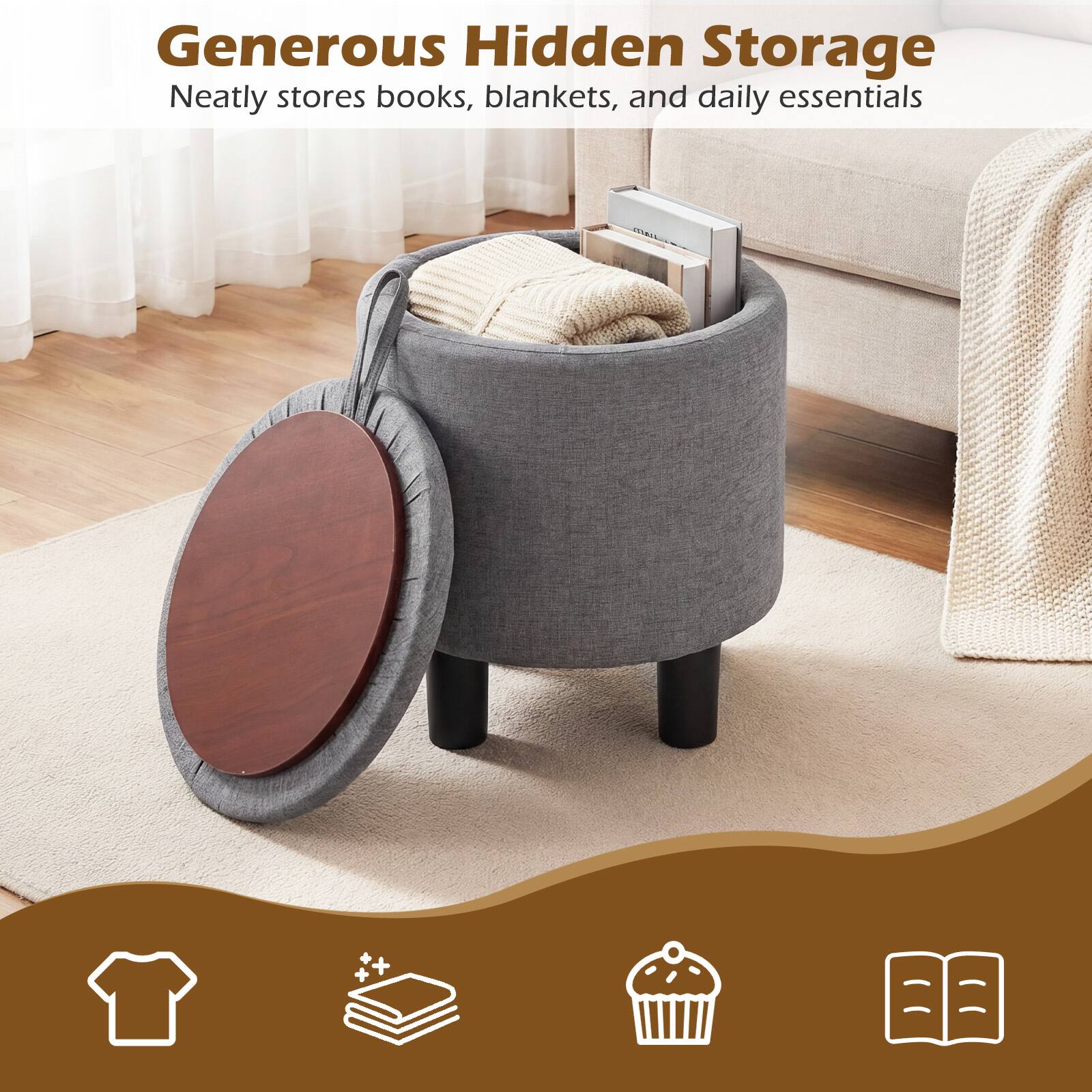 Generous Hidden Storage  
Neatly stores books, blankets, and daily essentials