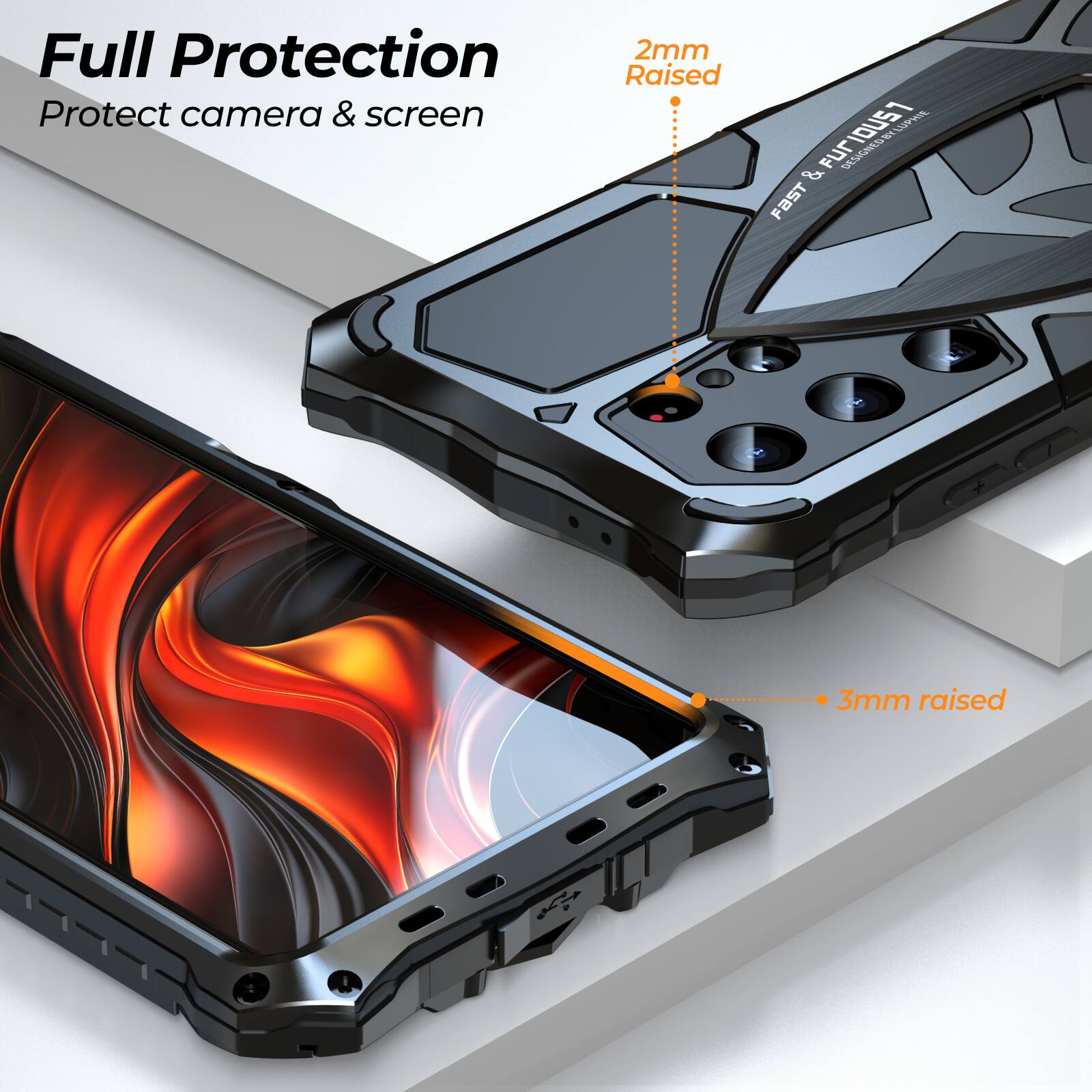Full Protection  
Protect camera & screen  

2mm Raised  

3mm Raised  

FUTURIDUS1  
FAST & FUTURISTIC DESIGN