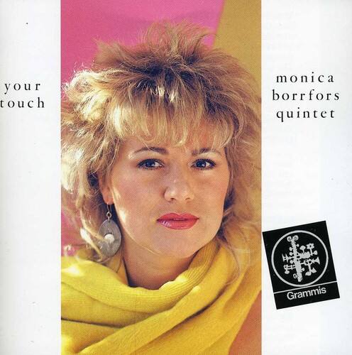 Monica Borrfors - Your Touch   - COMPACT DISCS [CD]