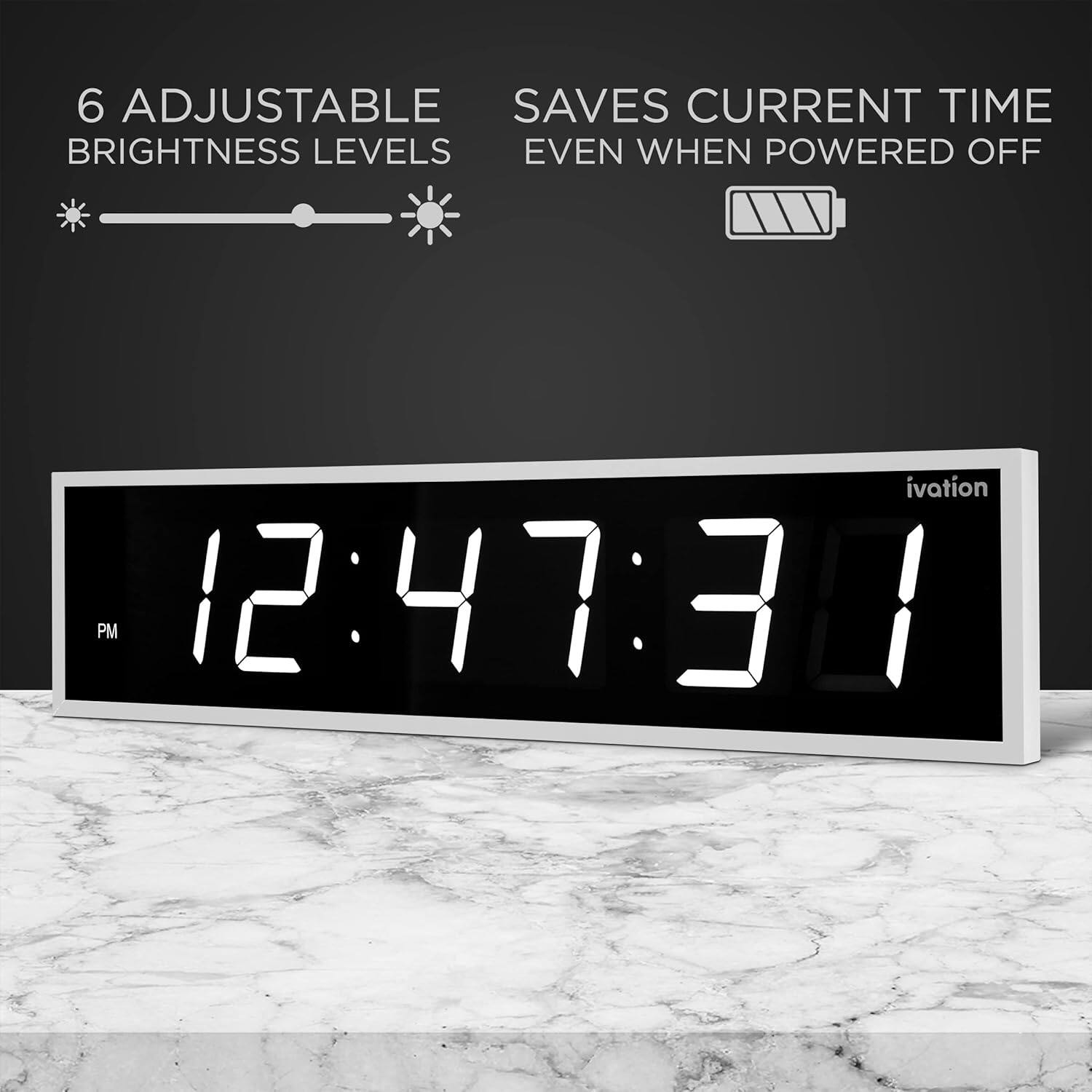6 Adjustable Brightness Levels  
Saves Current Time Even When Powered Off  

12:47:30 PM