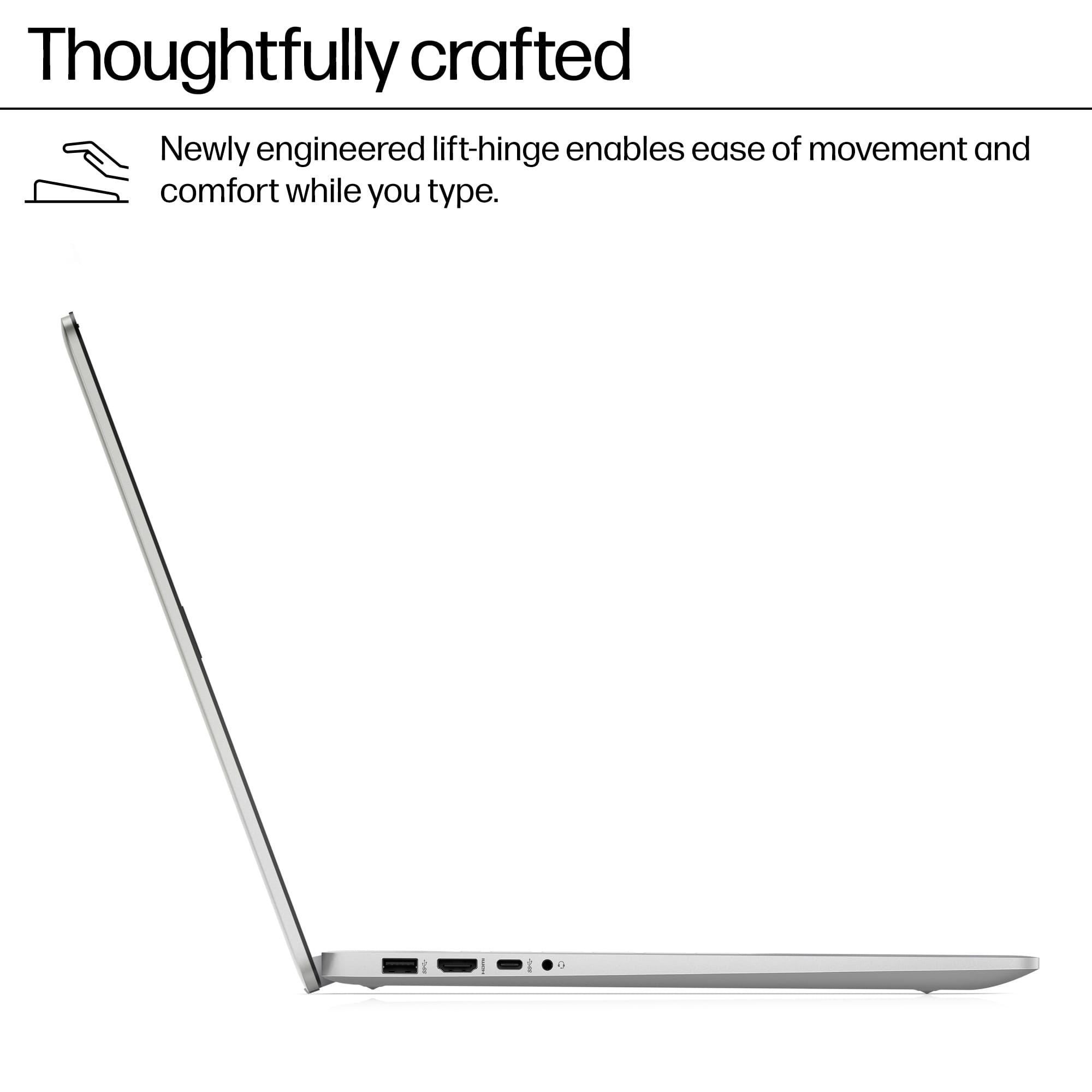 Thoughtfully crafted, the newly engineered lift-hinge enables ease of movement and comfort while you type.