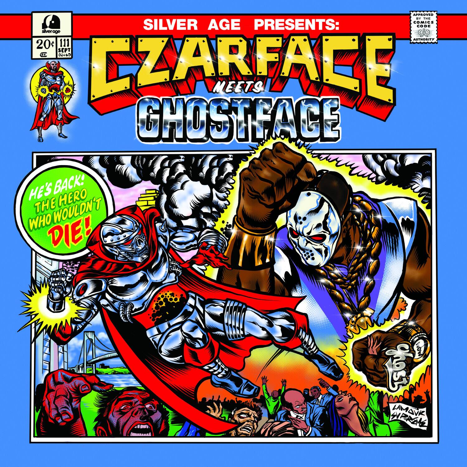 SILVER AGE PRESENTS:  
CZARFACE MEETS GHOSTFACE  

HE'S BACK! THE HERO WHO WOULDN'T DIE!  

APPROVED BY THE COMICS CODE AUTHORITY  

20¢  
111  
SEP 2011