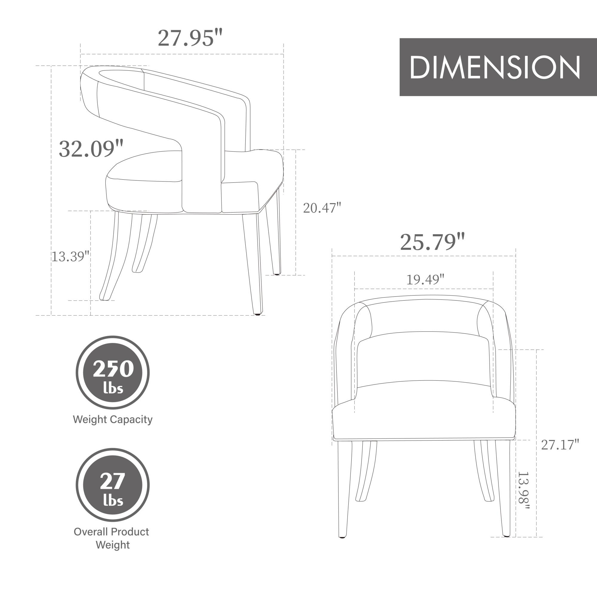 27.95"  
32.09"  
20.47"  
13.39"  
25.79"  
19.49"  
27.17"  
13.98"  

250 lbs Weight Capacity  
27 lbs Overall Product Weight