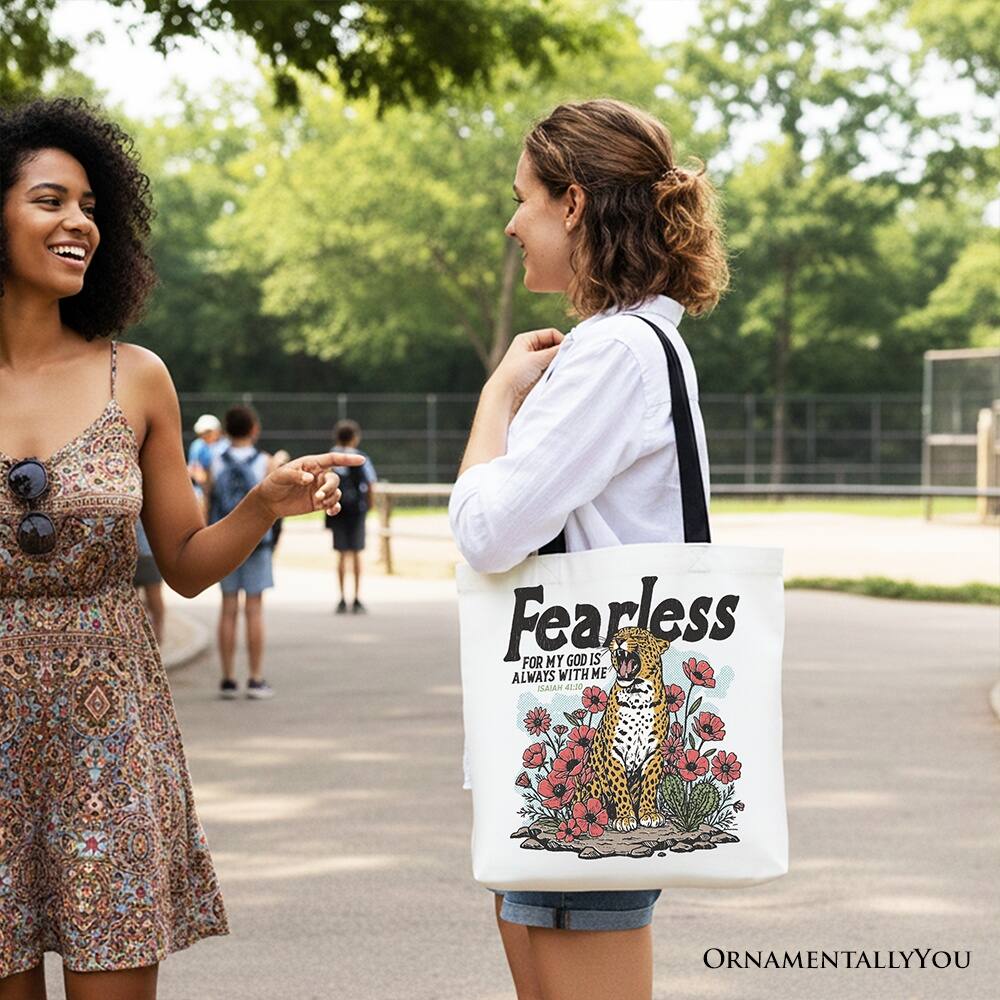 Fearless  
FOR MY GOD IS ALWAYS WITH ME  

ORNAMENTALLY YOU