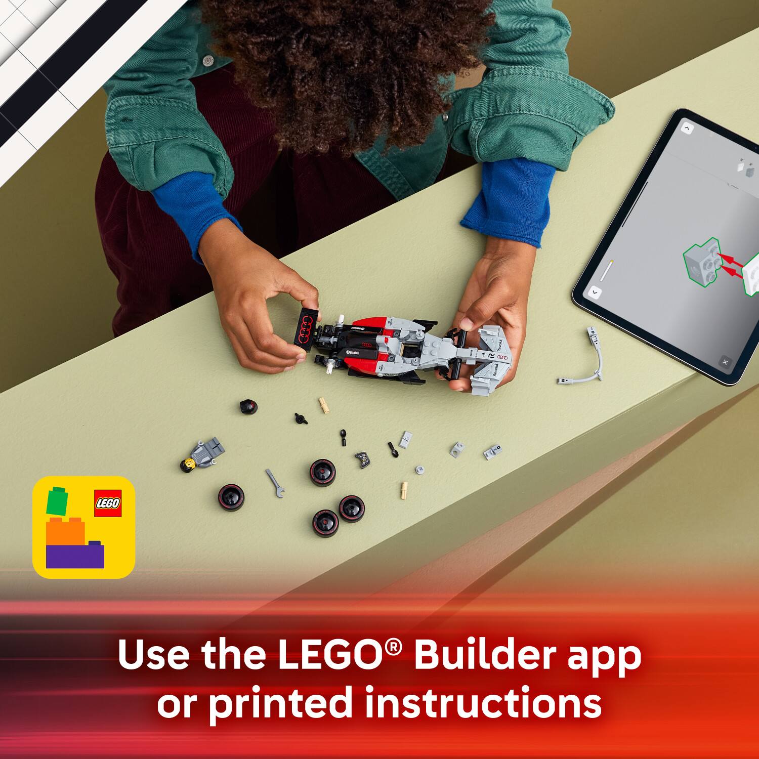 Use the LEGO® Builder app or printed instructions