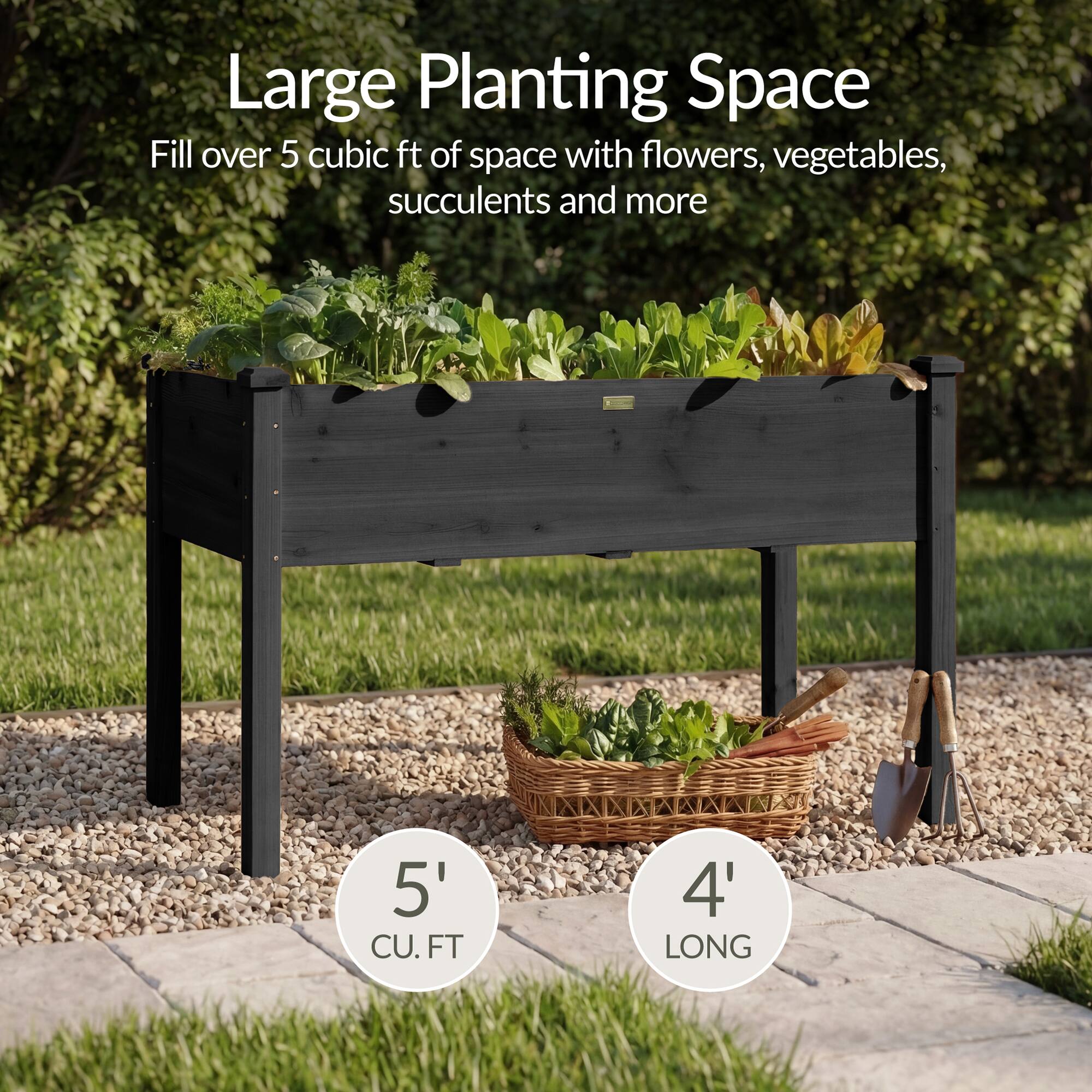 Large Planting Space  
Fill over 5 cubic ft of space with flowers, vegetables, succulents and more  
5' CU.FT  
4' LONG