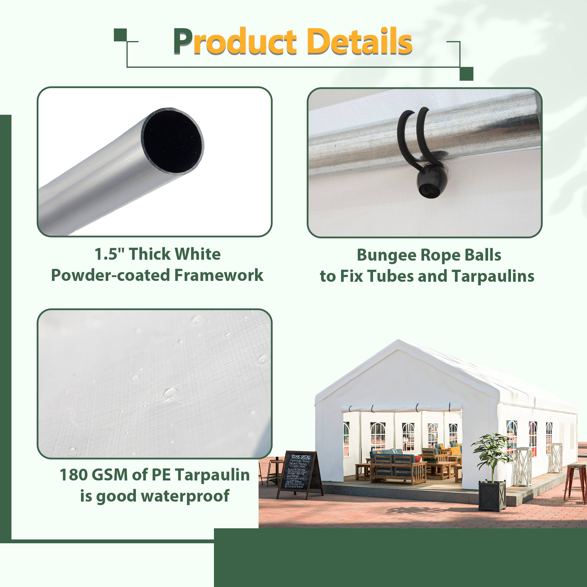 Product Details

1.5" Thick White Powder-coated Framework

Bungee Rope Balls to Fix Tubes and Tarpaulins

180 GSM of PE Tarpaulin is good waterproof