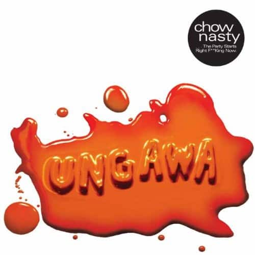 Chow Nasty - Ungawa the Party Starts Right F**King Now EP   - COMPACT DISCS [CD] price history on PriceWatchPro