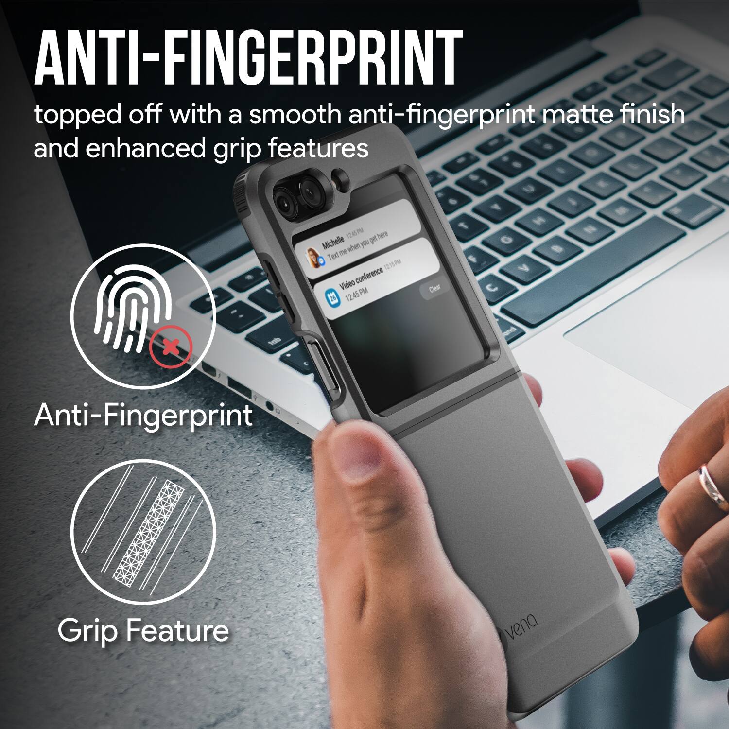 ANTI-FINGERPRINT topped off with a smooth anti-fingerprint matte finish and enhanced grip features. 3. 1 E U 4 Y I M 1 H 12 N pethere N Michelle you pet G Teitmewheryougethere Test me when F 8 11P V conference Video Dear 1245PM. Anti-Fingerprint Grip Feature vena.