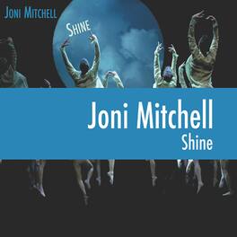Joni Mitchell - Shine - VINYL LP