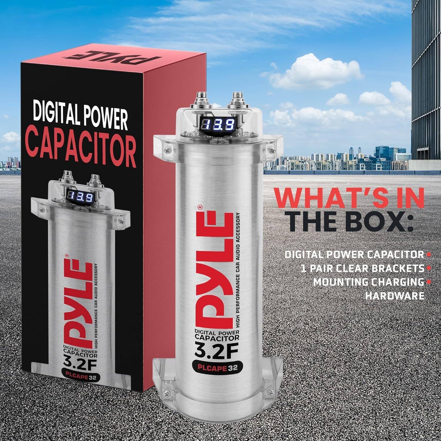 PWIE DIGITAL POWER CAPACITOR 88.8 ACCESSORY AUDIO PYLE CAR HIGH PERFORMANCE ENCITAL HOWER CAPACITOR 3.2F PLCAPE32 32 88.8

WHAT'S IN THE BOX: AUDIO DIGITAL POWER CAPACITOR PYLE GAR 1 PAIR CLEAR BRACKETS MOUNTING CHARGING PERFORMANCE HARDWARE HIGH DIGITAL POWER CAPACITOR 3.2F PLCAPE 32