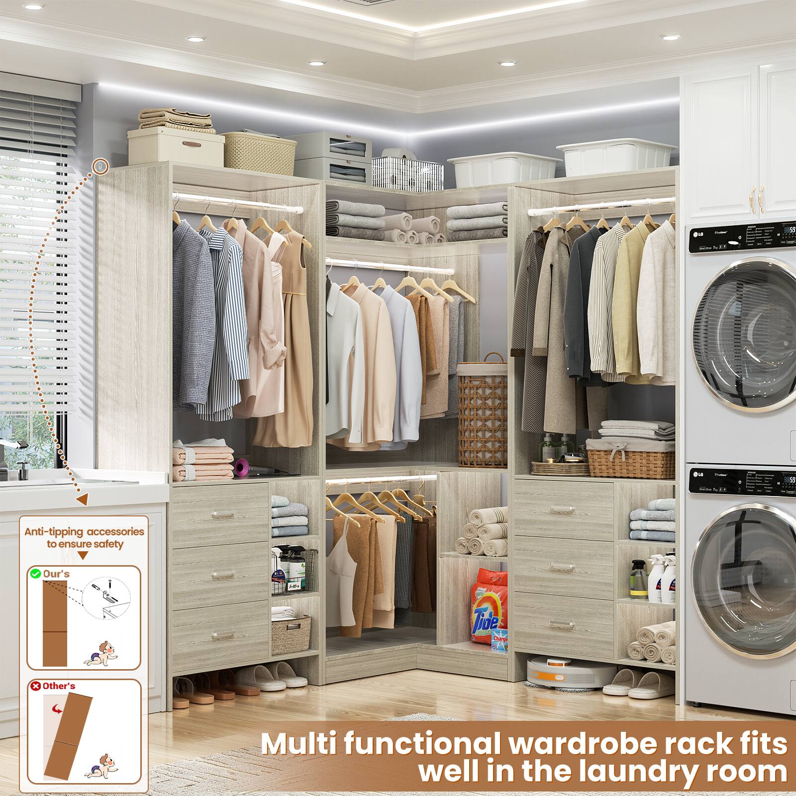Anti-tipping accessories to ensure safety  
Our's  
Other's  

Multi functional wardrobe rack fits well in the laundry room