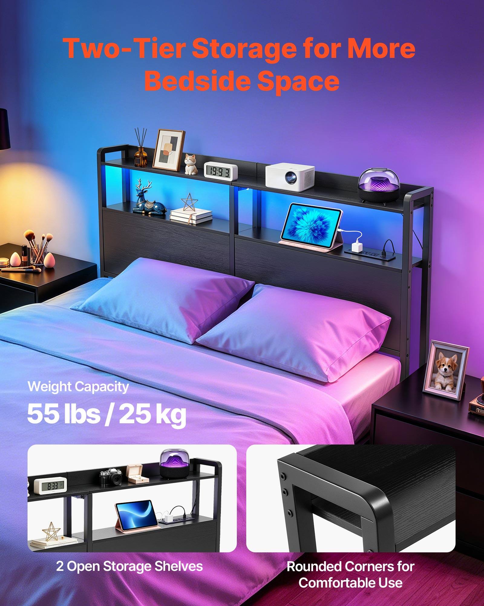 Two-Tier Storage for More Bedside Space

Weight Capacity: 55 lbs / 25 kg

2 Open Storage Shelves

Rounded Corners for Comfortable Use