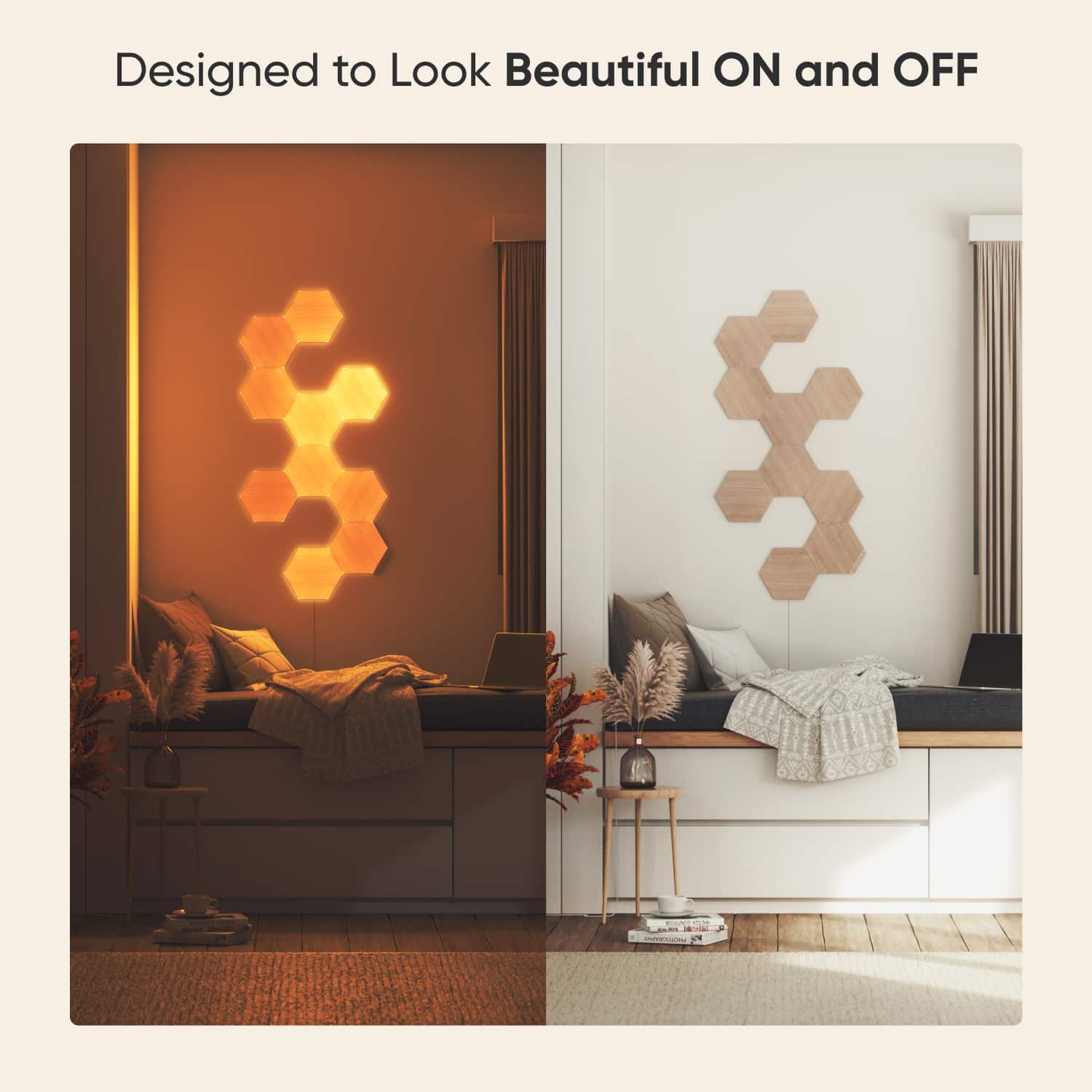 Designed to Look Beautiful ON and OFF