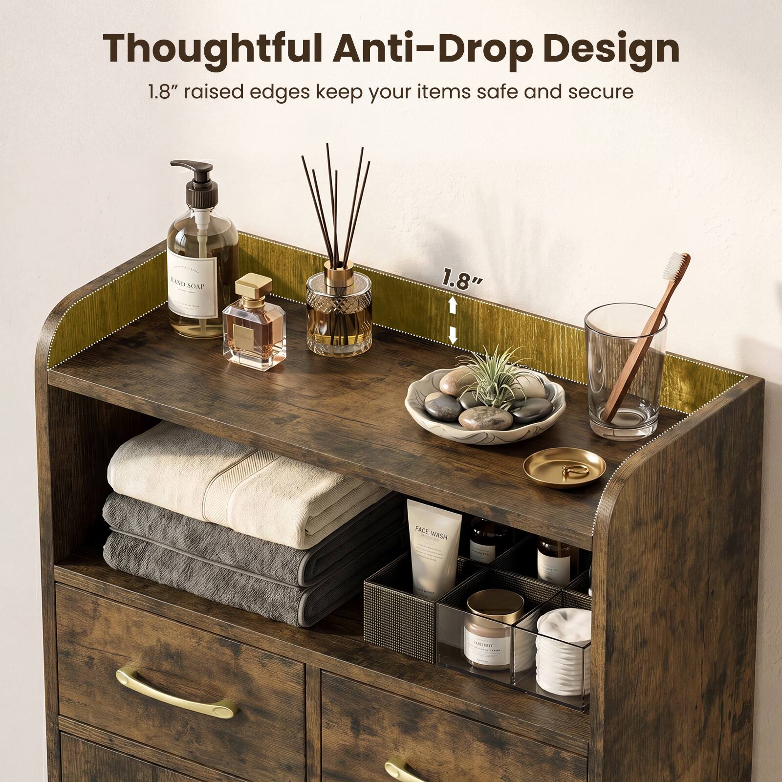 Thoughtful Anti-Drop Design  
1.8" raised edges keep your items safe and secure