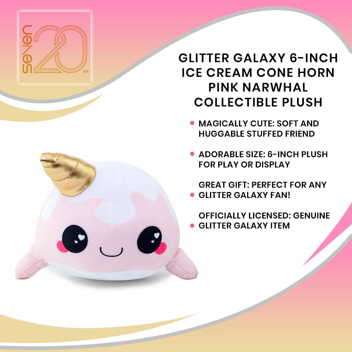 seven 20™ GLITTER GALAXY 6-INCH ICE CREAM CONE HORN PINK NARWHAL COLLECTIBLE PLUSH  
MAGICALLY CUTE: SOFT AND HUGGABLE STUFFED FRIEND  
ADORABLE SIZE: 6-INCH PLUSH FOR PLAY OR DISPLAY  
GREAT GIFT: PERFECT FOR ANY GLITTER GALAXY FAN!  
OFFICIALLY LICENSED: GENUINE GLITTER GALAXY ITEM