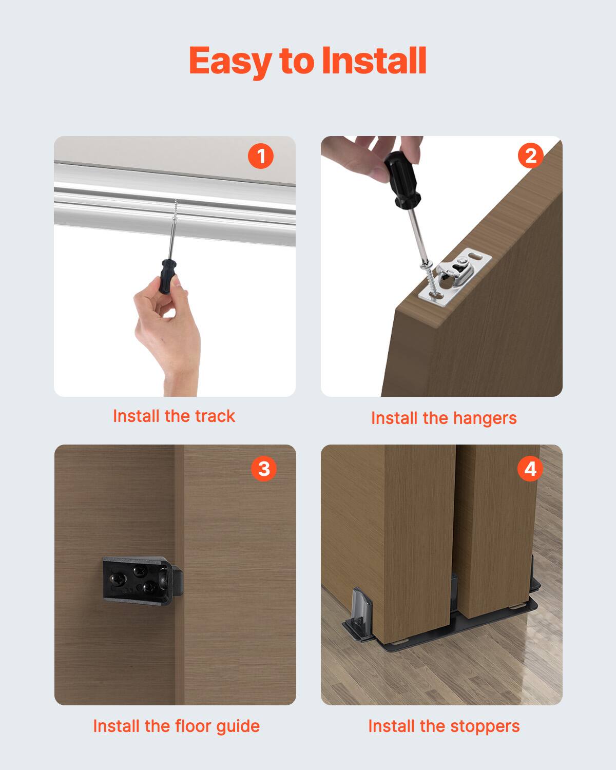 Easy to Install

1. Install the track
2. Install the hangers
3. Install the floor guide
4. Install the stoppers