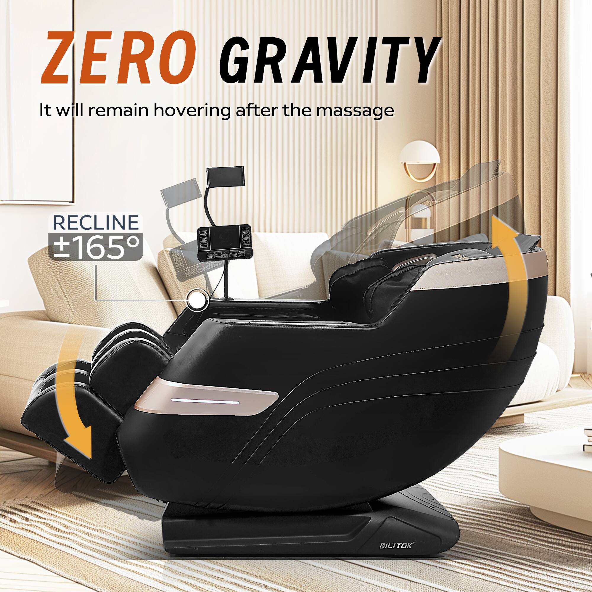 ZERO GRAVITY  
It will remain hovering after the massage  

RECLINE ±165°