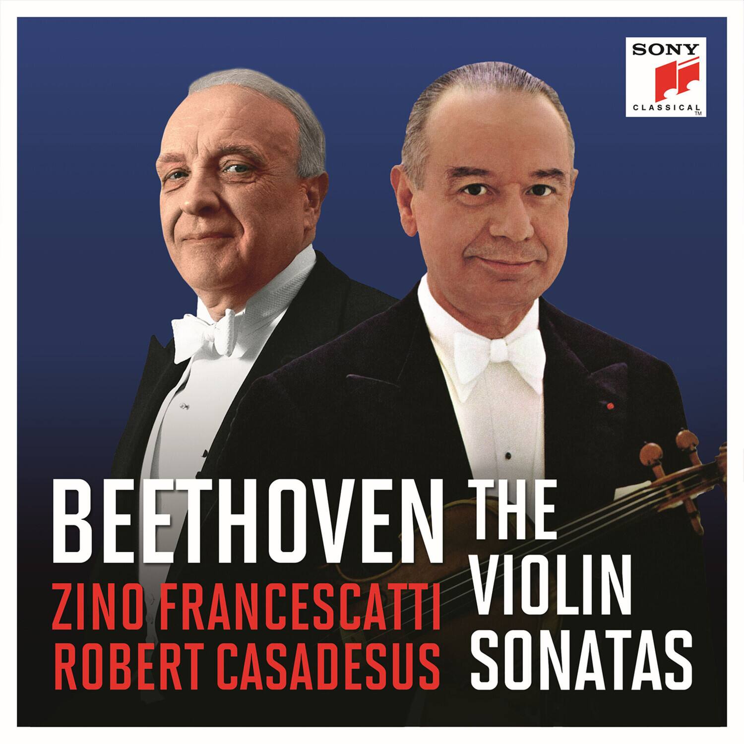 BEETHOVEN THE VIOLIN SONATAS

ZINO FRANCESCATI  
ROBERT CASADESUS

SONY CLASSICAL