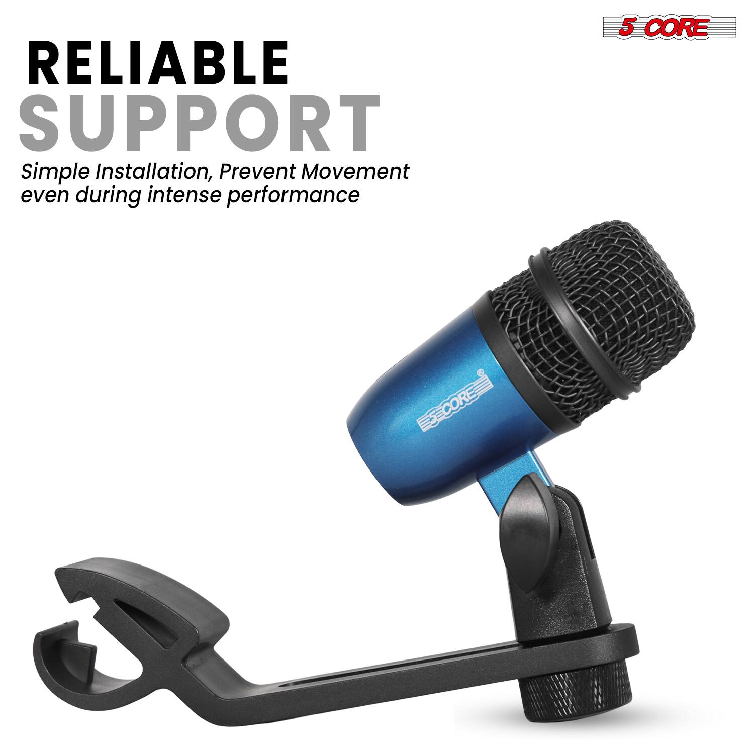 RELIABLE SUPPORT  
Simple Installation, Prevent Movement even during intense performance  

5 CORE