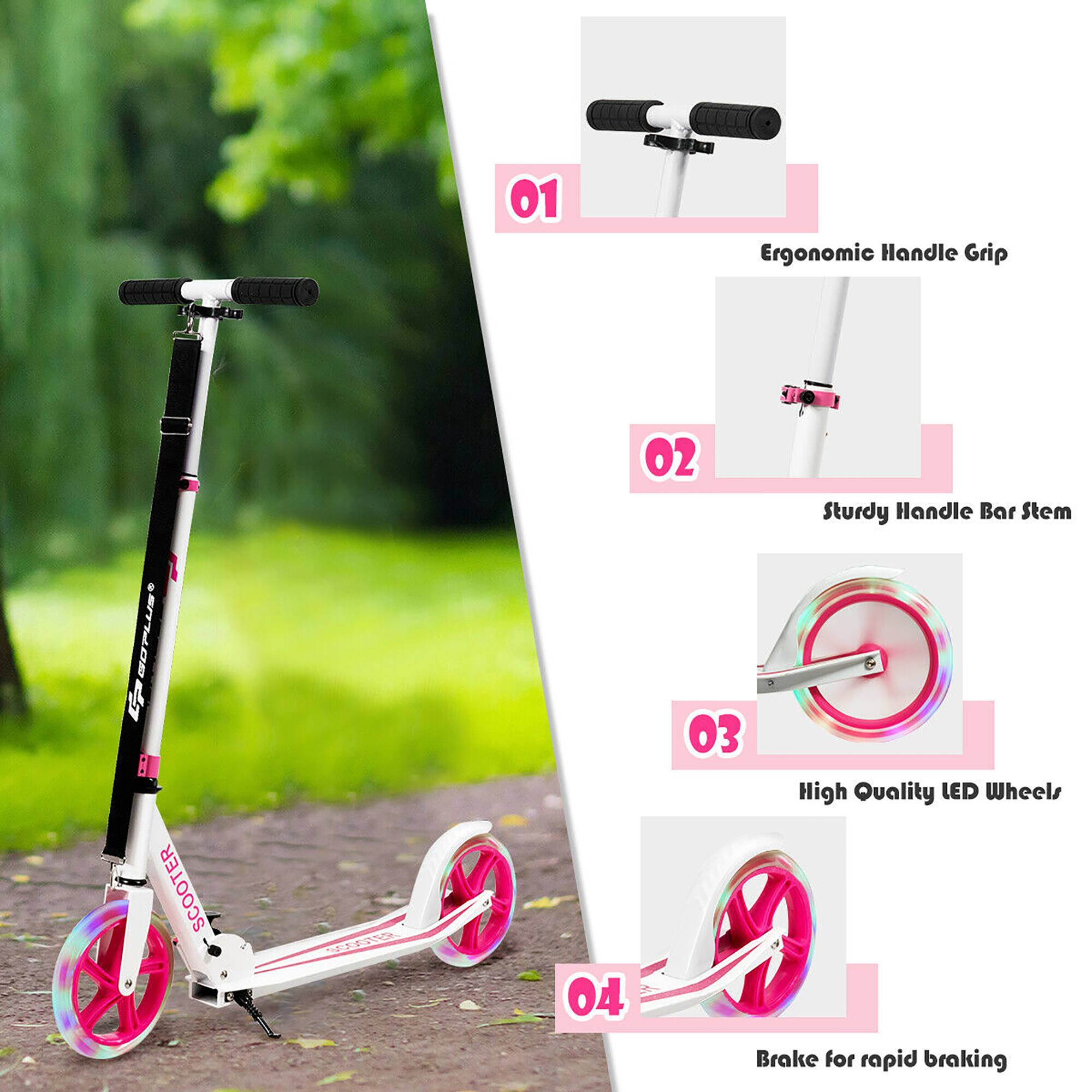 01 Ergonomic Handle Grip  
02 Sturdy Handle Bar Stem  
03 High Quality LED Wheels  
04 Brake for rapid braking