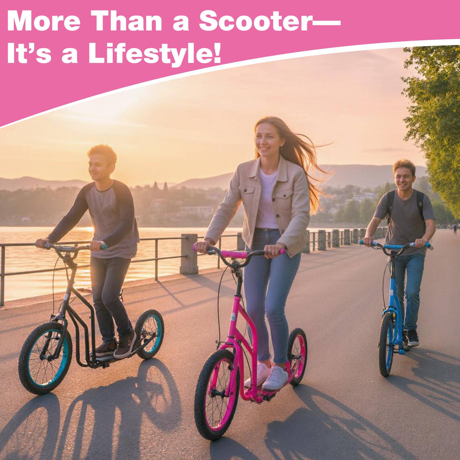More Than a Scooter—  
It's a Lifestyle!